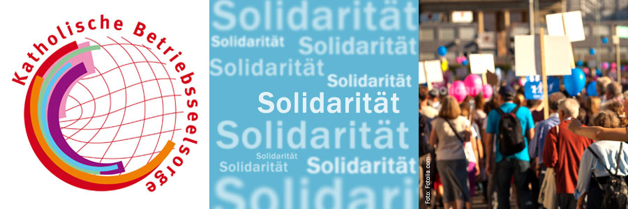 Die Betriebsseelsorge ist solidarisch mit  Arbeitnehmern