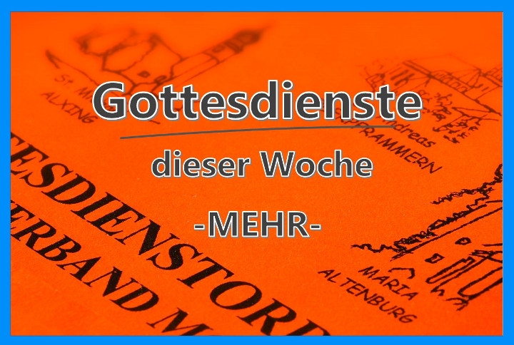 Gottesdienstordnung Pfarrverband Moosach diese Woche