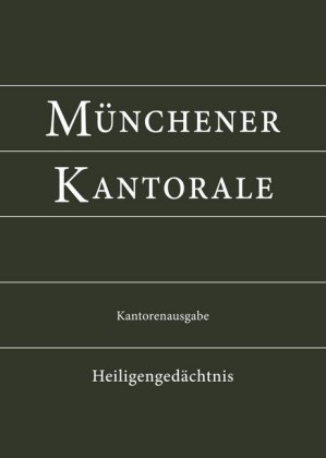 Münchener Kantorale, Kantoranausgabe Bd. H