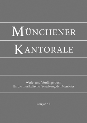 Münchener Kantorale, Werkbuch Bd. B