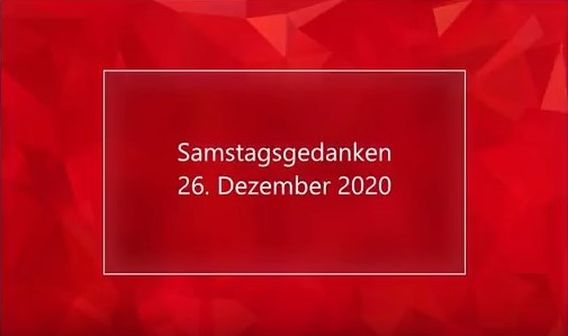 Video_Samstagsgedanken_20201226_Start
