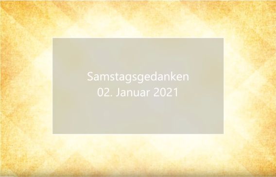 Video_Samstagsgedanken_20210102_Start.jpg