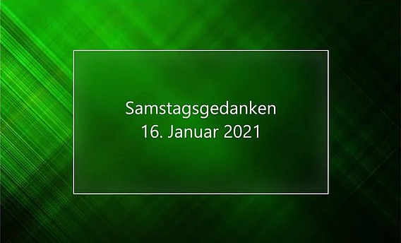 Video_Samstagsgedanken_20210116_Start