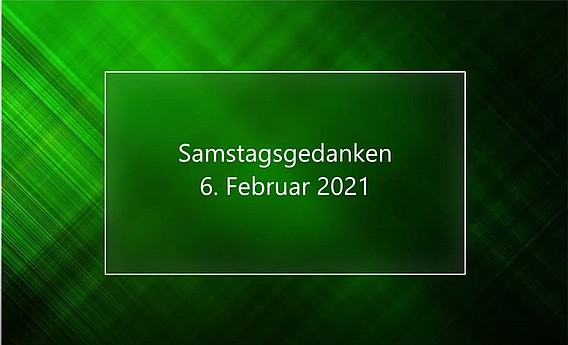 Video_Samstagsgedanken_20210206_Start