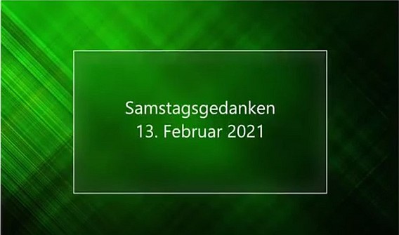 Video_Samstagsgedanken_20210213_Start