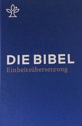 Bibel - neue Einheitsfassung