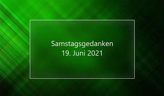 Video_Samstagsgedanken_20210619_Start