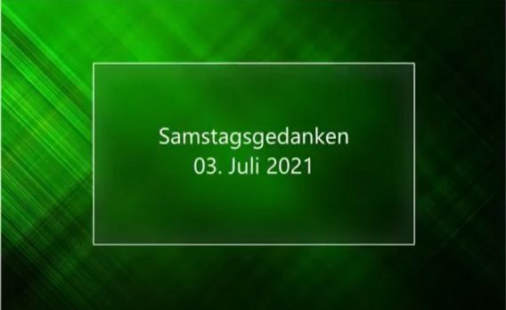 Video_Samstagsgedanken_20210703_Start