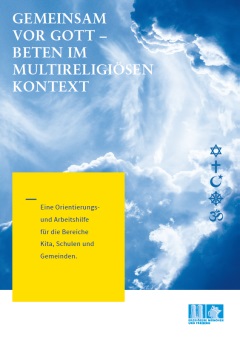 Cover Arbeitshilfe: Gemeinsam vor Gott-Beten im multireligiösen Kontext