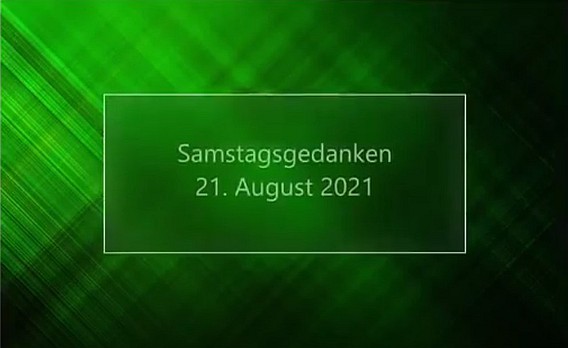 Video_Samstagsgedanken_20210821_Start