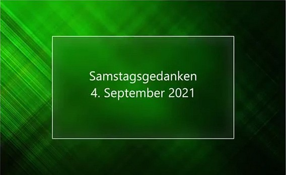 Video_Samstagsgedanken_20210904_Start