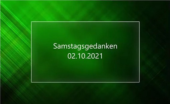 Video_Samstagsgedanken_20211002_Start