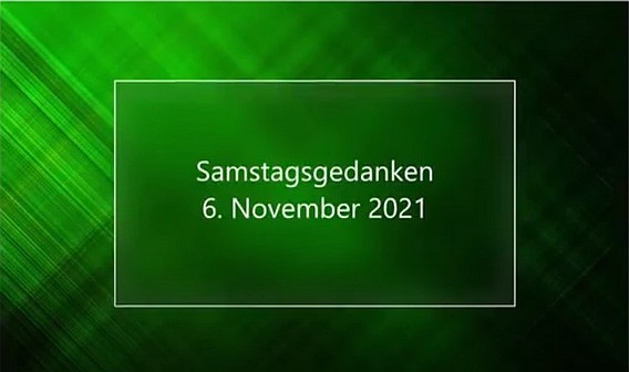 Video_Samstagsgedanken_20211106_Start