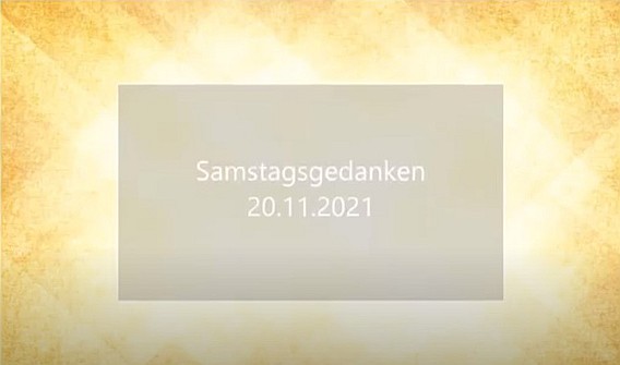 Video_Samstagsgedanken_20211120_Start