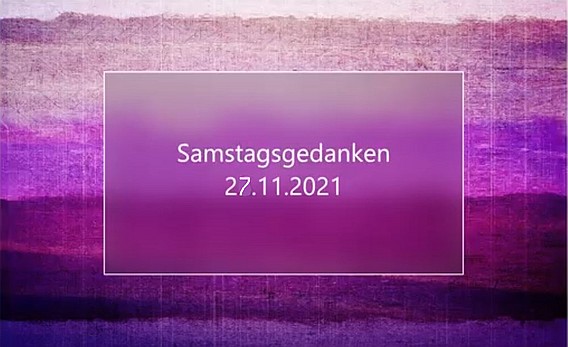 Video_Samstagsgedanken_20211127_Start