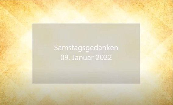 Video_Samstagsgedanken_20220108_Start