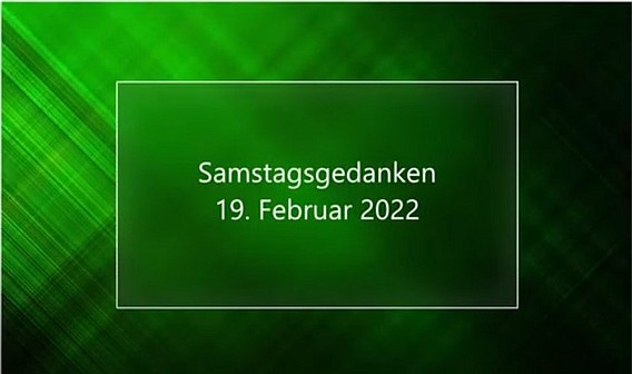 Video_Samstagsgedanken_20220219_Start