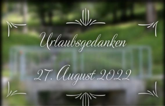 Video_Urlaubsgedanken_20220827_Start