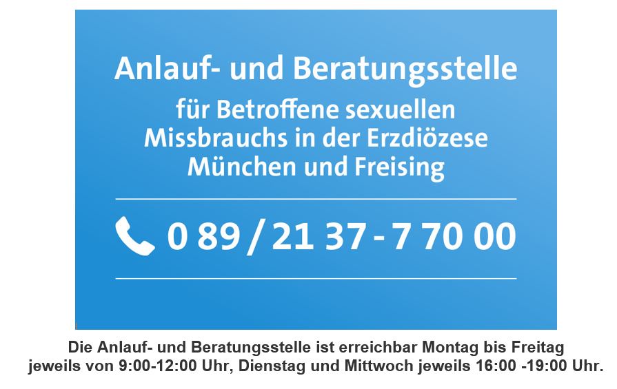 Kontaktdaten der Anlauf- und Beratungsstelle für Betroffene sexuellen Missbrauchs in der Erzdiözese München-Freising