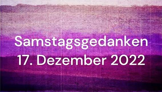 Video_Samstagsgedanken_20221217_Start