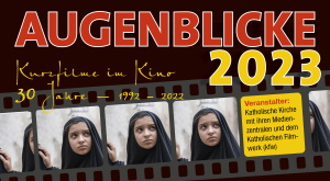 Plakatausschnitt Augenblicke Kurzfilme 2023