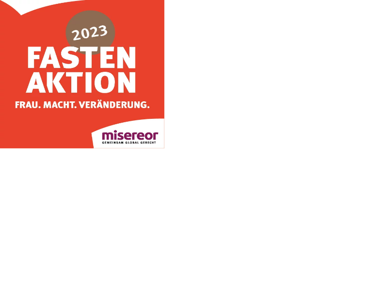 Misereor Fastenaktion 2023