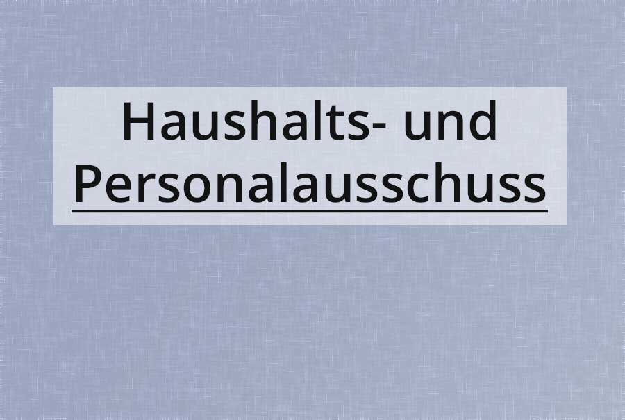 Deko Bild - Haushalts- und Personalausschuss