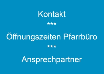 Kontakt-Öffnungszeiten-Ansprechpartner