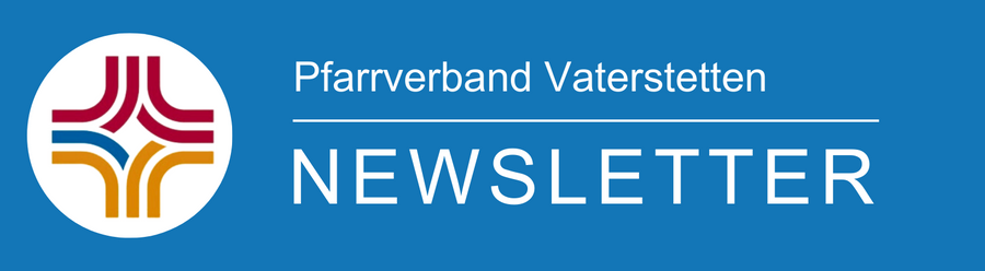 Newsletter des Pfarrverbands Vaterstetten