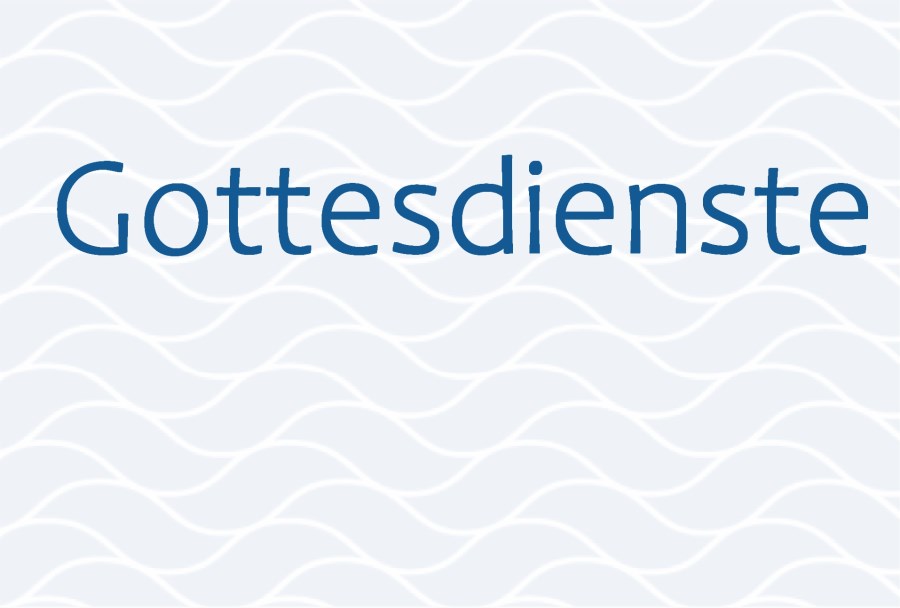 Gottesdienste