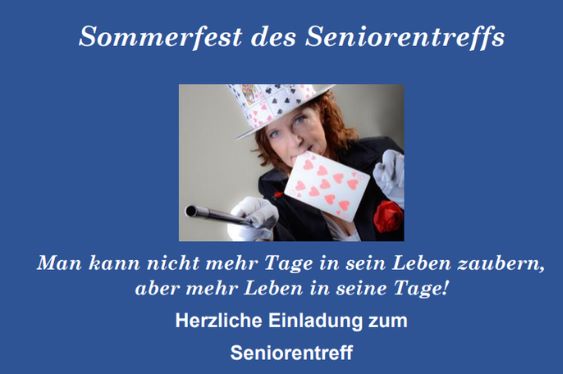 Sommerfest des Seriorentreffs 2023 mit Zauberin Antonella