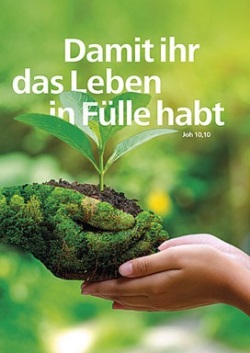 Damit ihr das Leben in Fülle habt_Schöpfung_01.10.2023