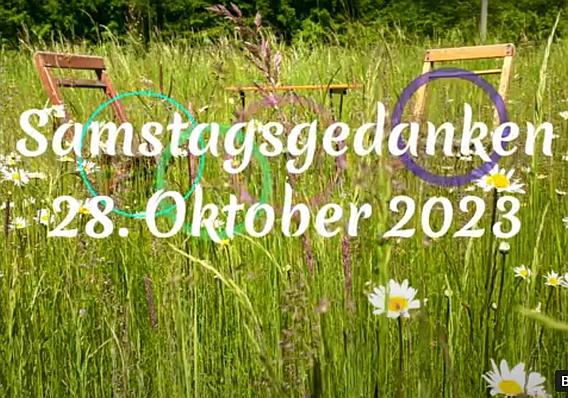 Video_Samstagsgedanken_20231028_Start