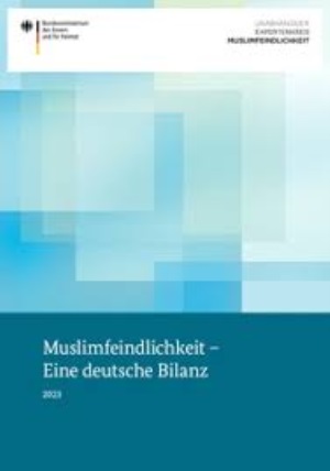 Studie Muslimfeindlichkeit-Eine deutsche Bilanz