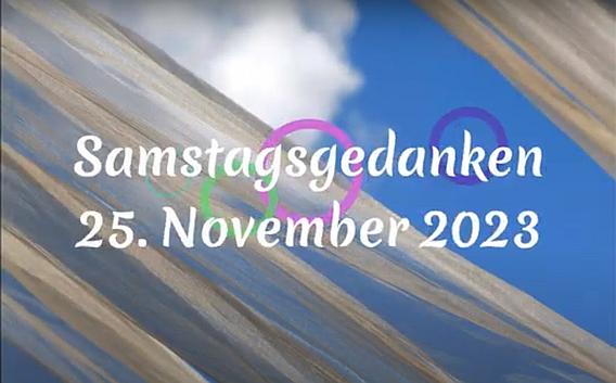 Video_Samstagsgedanken_20231125_Start