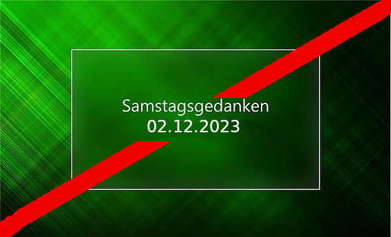 Video_Samstagsgedanken_20231202_ausgefallen_Start