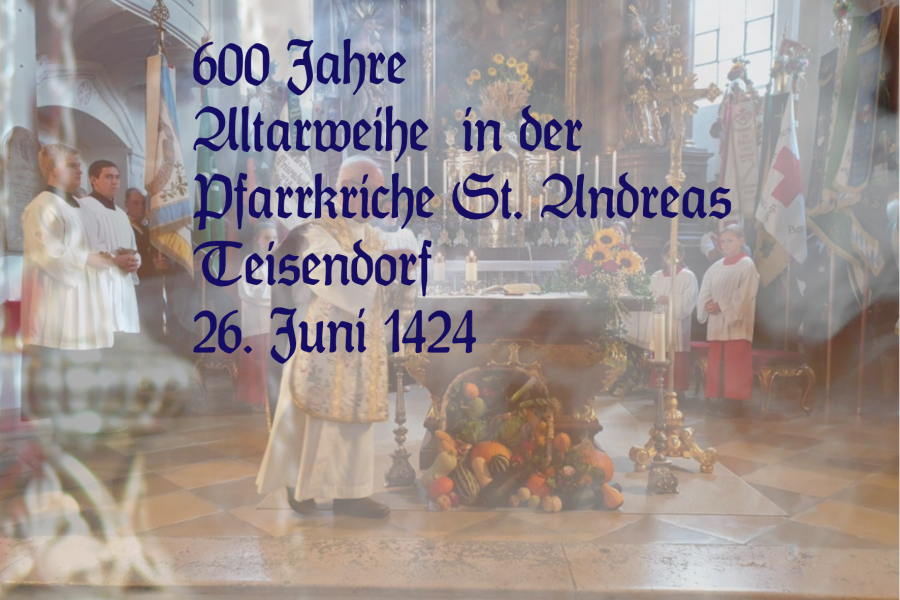 600 Jahre Altarweihe Teisendorf