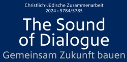 The Sound of Dialogue“ – Woche der Brüderlichkeit 2024