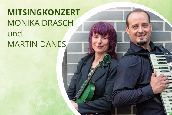 Monika Drasch Martin Danes
14. 3. 2024 um 18.30 Uhr
Herz Jesu Kirche München/Neuhausen
Eintitt frei