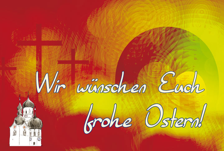 Wir wünschen euch frohe Ostern!