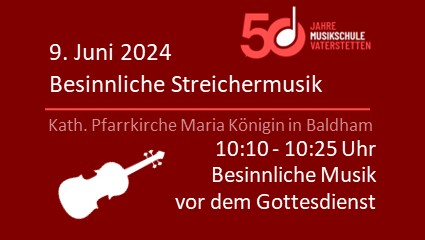 9.6.24 Besinnliche Streichermusik