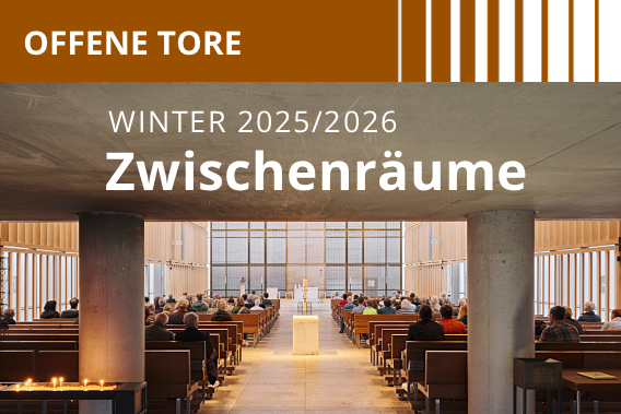 Offene Tore im Winter 2024/2025
Herz Jesu Kirche
Thema: Horizont Hoffnung