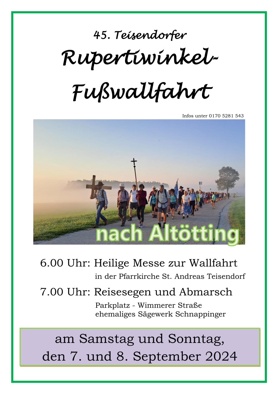 45. Rupertiwinkler Fußwallfahrt nach Altötting