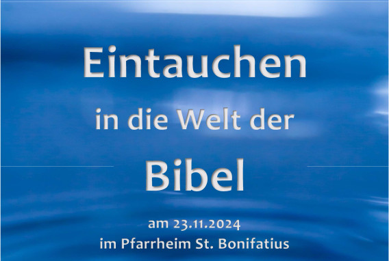 Eintauchen in die Welt der Bibel am 23.11.2024
