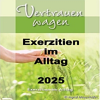 Exerzitien im Alltag 2025