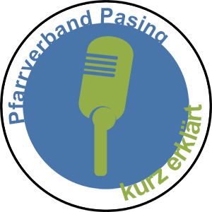 Das Logo von "Pfarrverband Pasing - kurz erklärt" zeigt ein grünes Mikrofon auf blauem Hintergrund.