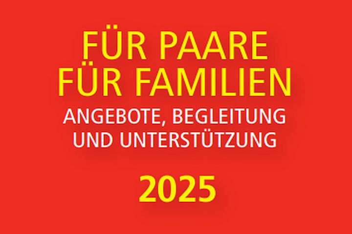 PDF mit der Broschüre "Für Paare, für Familien 2025" der Ehe- und Familienpastoral