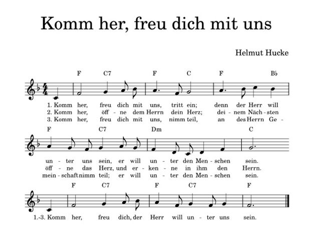 Text und Noten des Liedes "Komm her, freu Dich mit uns" von Helmut Hucke