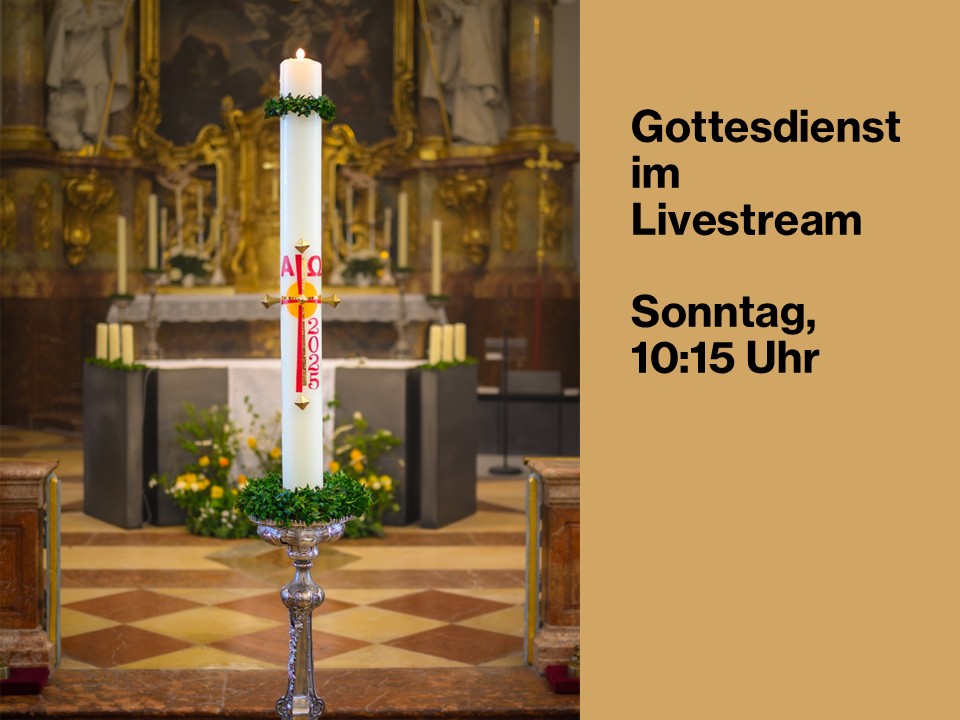 Gottesdienst im Livestream_Ostern