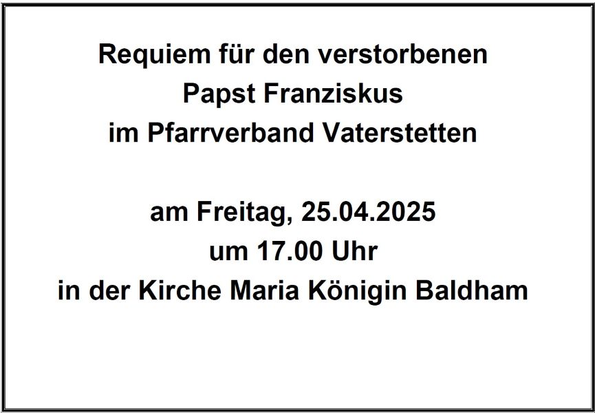 Requiem_Papst_Franziskus_Baldham_25.04.2025865x600